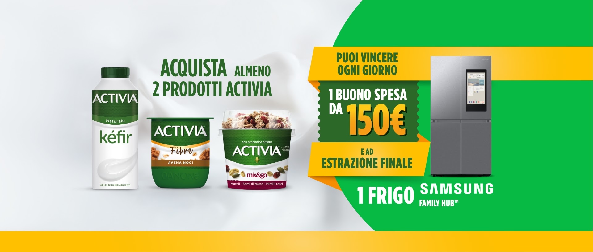 Acquista almeno 2 prodotti Activia